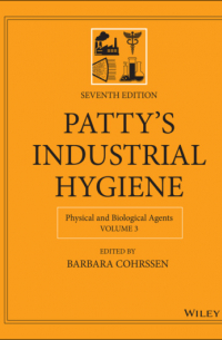 Patty's Industrial Hygiene, Physical and Biological Agents