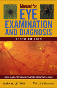 Mark Leitman W. - Manual for Eye Examination and Diagnosis