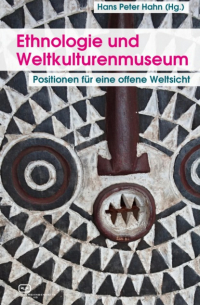 Ethnologie und Weltkulturenmuseum