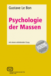 Гюстав Лебон - Psychologie der Massen