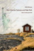 Erik Eriksson - Das Erbe von Samara und New York