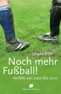 Noch mehr Fußball!