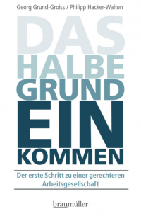  - Das halbe Grundeinkommen