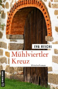 Eva Reichl - Mühlviertler Kreuz