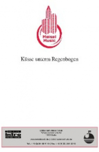 Küsse unterm Regenbogen