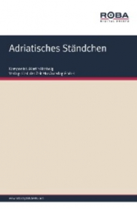 Adriatisches Ständchen