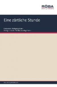  - Eine zärtliche Stunde