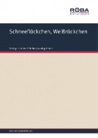 Volksweise - Schneeflöckchen, Weißröckchen