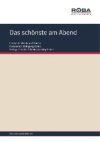  - Das schönste am Abend