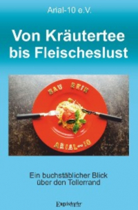 Von Kräutertee bis Fleischeslust