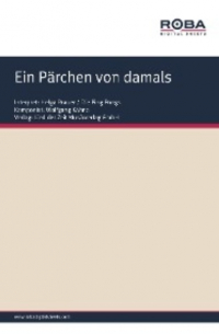  - Ein Pärchen von damals