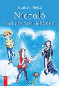 Gunter Preu? - Niccoló und die drei Schönen