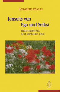 Jenseits von Ego und Selbst