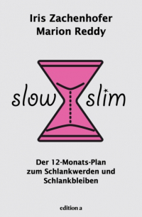  - Slow Slim