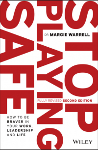 Margie  Warrell - Stop Playing Safe