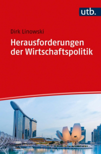 Herausforderungen der Wirtschaftspolitik