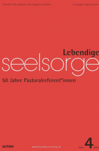 Lebendige Seelsorge 4/2021