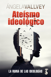 Анхела Валвей - Ateísmo ideológico