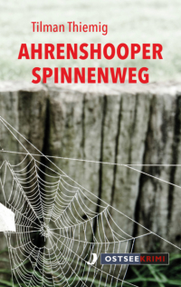 Tilman Thiemig - Ahrenshooper Spinnenweg