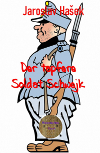 Der tapfere Soldat Schwejk