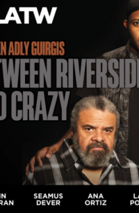 Between Riverside and Crazy