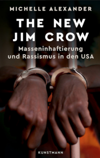 Michelle Alexander - The New Jim Crow