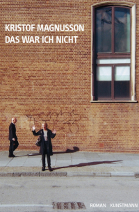 Кристоф Магнуссон - Das war ich nicht