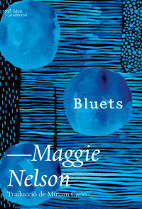 Мэгги Нельсон - Bluets