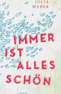  - Immer ist alles schön