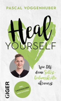 Pascal Voggenhuber - Heal yourself