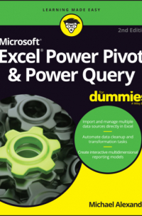 Michael  Alexander - Excel Power Pivot & Power Query For Dummies