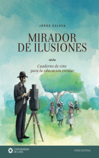 Jorge Eslava - Mirador de ilusiones