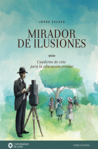 Jorge Eslava - Mirador de ilusiones