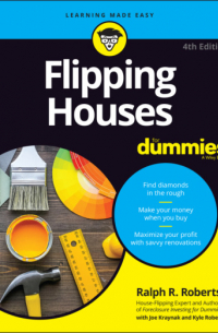 Roberts Ralph R. - Flipping Houses For Dummies