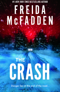 Freida McFadden - The Crash