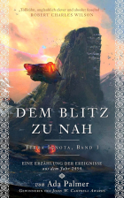 Ada Palmer - Dem Blitz zu nah