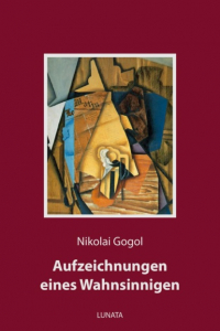 Николай Гоголь - Aufzeichnungen eines Wahnsinnigen