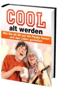 Cool alt werden