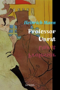 Генрих Манн - Professor Unrat
