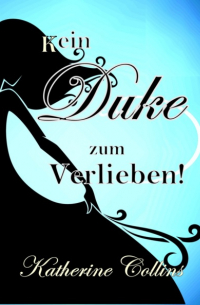 Kein Duke zum Verlieben!