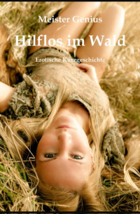 Hilflos im Wald