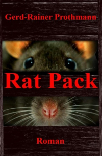 Gerd-Rainer Prothmann - Rat Pack