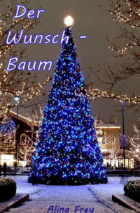 Der Wunsch - Baum