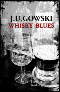 J. U. Gowski - Whisky Blues