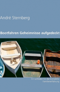 Bootfahren Geheimnisse aufgedeckt