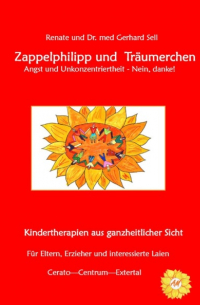  - Zappelphilipp und Träumerchen Angst und Unkonzentriertheit-Nein, danke!