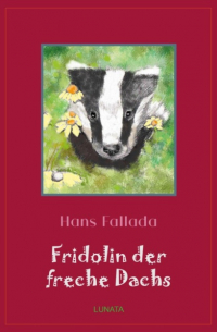 Fridolin der freche Dachs