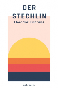 Теодор Фонтане - Der Stechlin