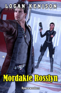 Logan Kenison - Mordakte Rosslyn