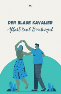 Der blaue Kavalier